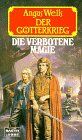 Angus Wells - Die verbotene Magie - Preis vom 09.10.2026 07:28:09 h