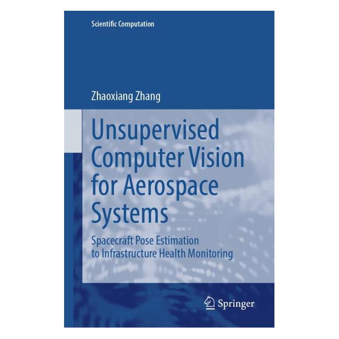 Springer Unsupervised Computer Vision for Aerospace Systems (Englisch, Hardcover, Zhaoxiang Zhang) (60406283)