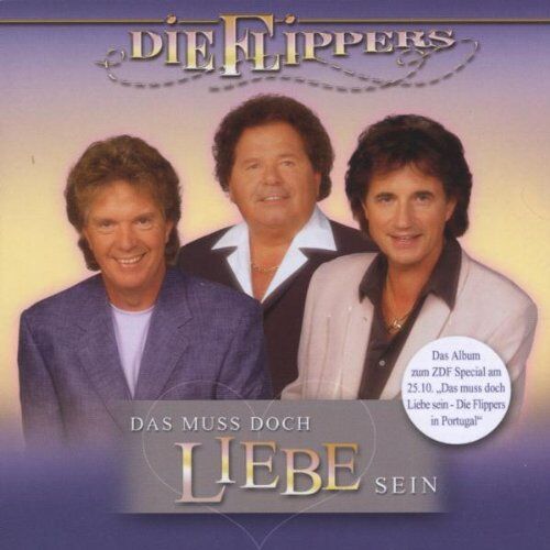 die Flippers - Das Muss Doch Liebe Sein - Preis vom 11.10.2026 03:10:56 h