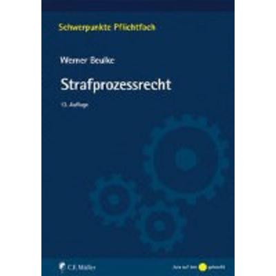 Strafprozessrecht, Taschenbuch von Werner Beulke, C.F. Müller