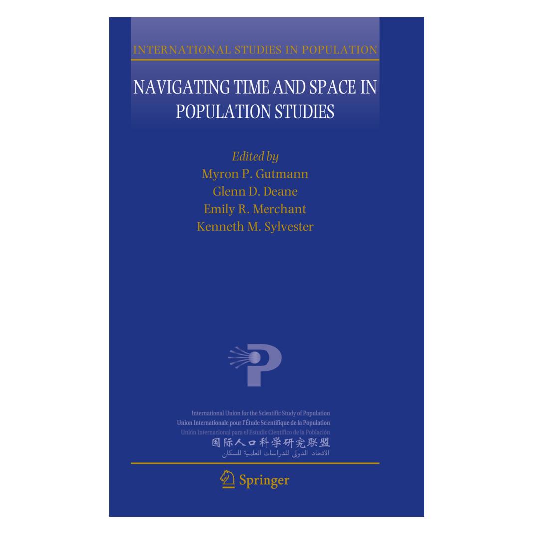 Springer Navigating Time and Space in Population Studies (Englisch, Softcover, Emily R. Merchant, Glenn D. Deane, Kenneth Sylvester, Myron P. Deane Gutmann, Myron P. Gutmann) (54571535)
