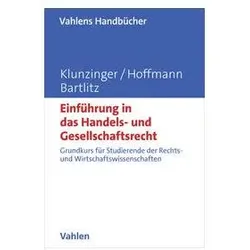 Einführung in das Handels- und Gesellschaftsrecht, Fachbücher von Jochen Hoffmann, Eugen Klunzinger, David Bartlitz