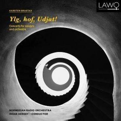 Ylg,hof,Udjat! - Concerts for Soloists and Orch. - Bergby,Norwegian Radio Orchestra, CD