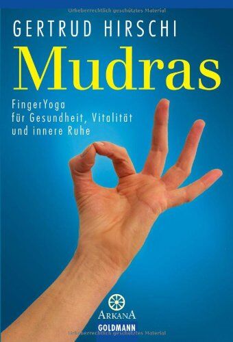 Gertrud Hirschi - Mudras: FingerYoga für Gesundheit, Vitalität und innere Ruhe - Preis vom 15.10.2026 23:06:25 h