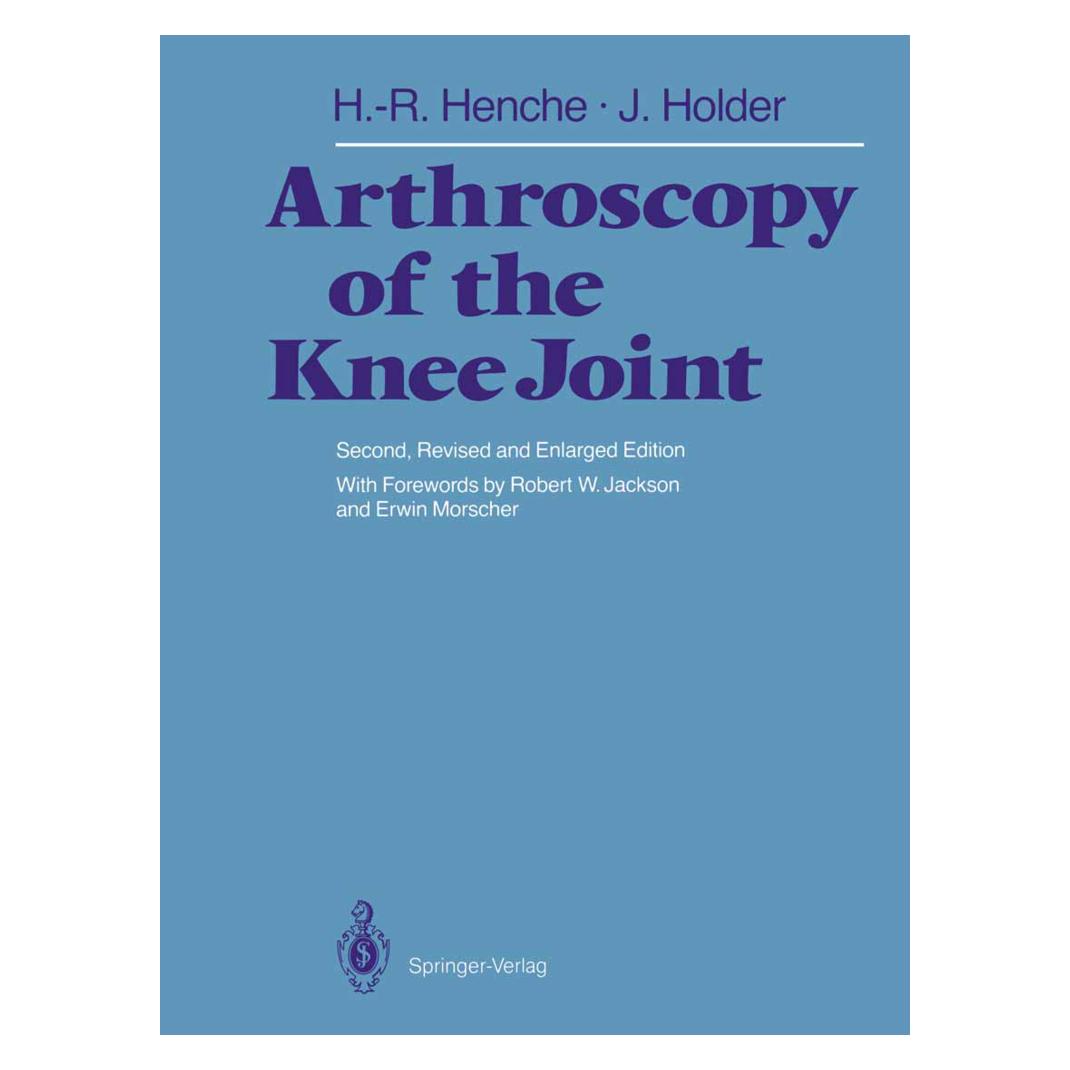 Springer Arthroscopy of the Knee Joint (Englisch, Softcover, Hans-Rudolf Henche, Jörg Holder) (55530108)