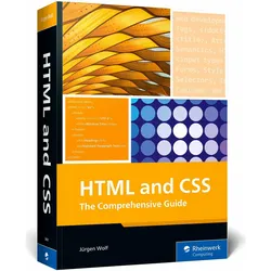 HTML and CSS, Fachbücher von Jürgen Wolf