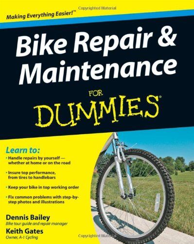 Dennis Bailey - Bike Repair & Maintenance for Dummies - Preis vom 30.09.2026 09:01:18 h