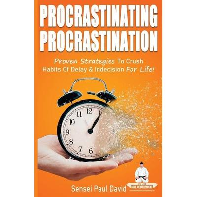 Sensei Self Development Series, Taschenbuch von Sensei Paul David, Senseipublishing, 978-1-990106-38-5