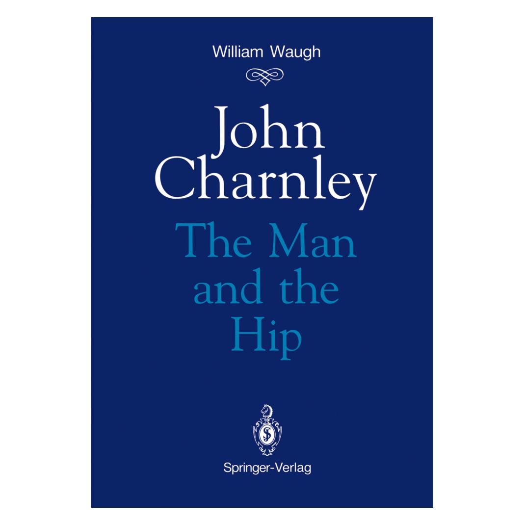 Springer John Charnley (Englisch, Softcover, William Waugh) (55530316)