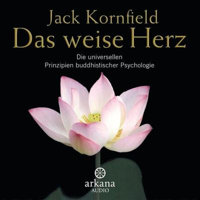 Das weise Herz - Jack Kornfield, Audio, 9783442340552