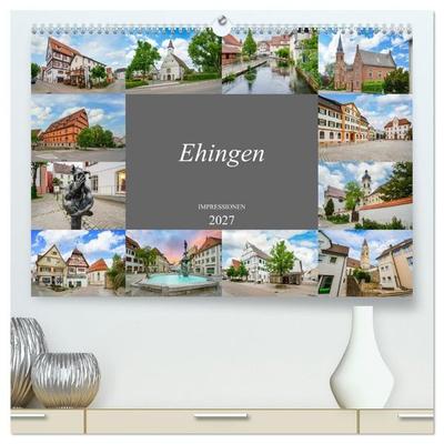 Ehingen Impressionen (hochwertiger Premium Wandkalender 2027 DIN A2 quer), Kunstdruck in Hochglanz