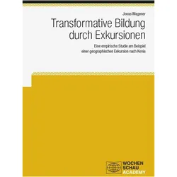 Transformative Bildung durch Exkursionen, Fachbücher von Jonas Wagener