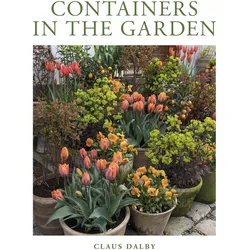 Containers in the Garden, Sachbücher von Claus Dalby