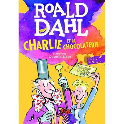 Charlie et la chocolaterie, Taschenbuch von Roald Dahl, Gallimard