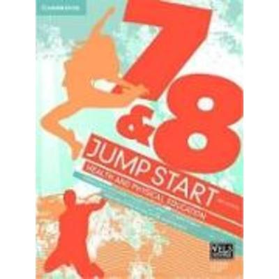 Jump Start 7 and 8 Health and Physical Education, Taschenbuch von Leanne Compton,Chrissy Collins,Sally Lasslett,Catherine Murphy,Margaret Stone,