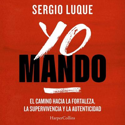Yo mando - Sergio Luque, Audio, 9788410645066