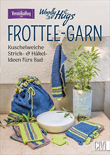 Veronika Hug - Woolly Hugs Frottee-Garn. Kuschelweiche Strick- & Häkel-Ideen fürs Bad. Veronika Hug bietet in diesem Anleitungsbuch tolle Ideen für das kuschelige Frottee-Garn. Häkeln Sie Ihre eigene Wellnessoase. - Preis vom 17.10.2026 19:25:27 h