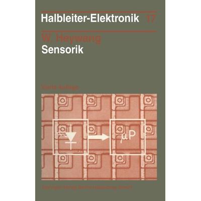 Sensorik, Taschenbuch von Walter Heywang, Springer Berlin, 978-3-540-55119-5