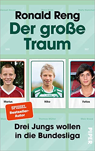 Ronald Reng - Der große Traum: Drei Jungs wollen in die Bundesliga - Preis vom 14.10.2026 23:07:16 h