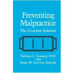 Preventing Malpractice, Fachbücher von J. W. Saxton, T. L. Leaman