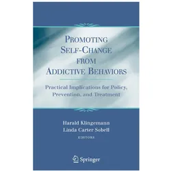 Promoting Self-Change From Addictive Behaviors, Ratgeber von Harald Klingemann, Linda Carter-Sobell