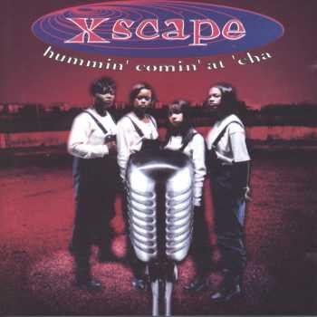 Xscape - Hummin' Comin'at'Cha - Preis vom 11.10.2026 03:10:56 h