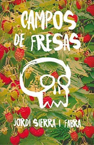 Jordi Sierra I Fabra - Campos de fresas (Gran angular) - Preis vom 10.10.2026 11:48:34 h
