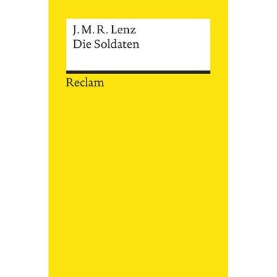 Die Soldaten. Eine Komödie, Taschenbuch von J. M. R. Lenz, Reclam, Philipp, 978-3-15-005899-2