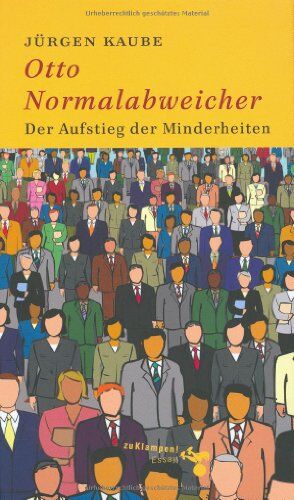 Jürgen Kaube - Otto Normalabweicher: Der Aufstieg der Minderheiten - Preis vom 09.10.2026 07:28:09 h