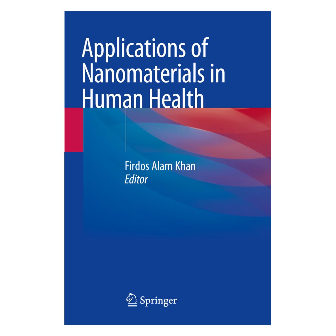 Springer Applications of Nanomaterials in Human Health (Englisch, Softcover, Firdos Alam Khan) (56192648)