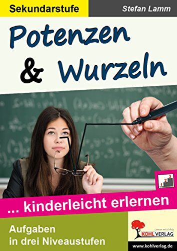 Stefan Lamm - Potenzen & Wurzeln: ... kinderleicht erlernen - Preis vom 09.10.2026 07:28:09 h