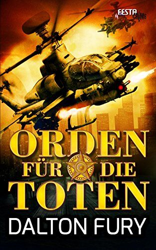 Dalton Fury - Orden für die Toten: Thriller - Preis vom 16.10.2026 11:41:07 h