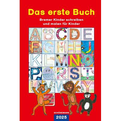 Das erste Buch 2025, Gebundene Ausgabe von , Carl Ed. Schünemann, 978-3-7961-1234-8