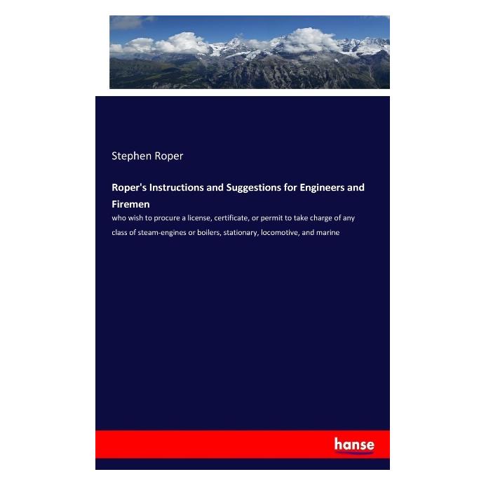 Hansebooks Roper's Instructions and Suggestions for Engineers and Firemen (Deutsch, Softcover, Stephen Roper) (55932536)