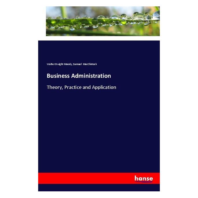 Hansebooks Business Administration (Englisch, Softcover, Samuel MacClintock, Walter Dwight Moody) (57134795)