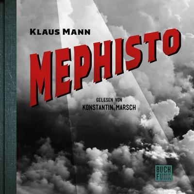 Mephisto - Klaus Mann, Audio, 9783868471953
