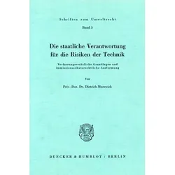Die staatliche Verantwortung für die Risiken der Technik., Fachbücher von Dietrich Murswiek