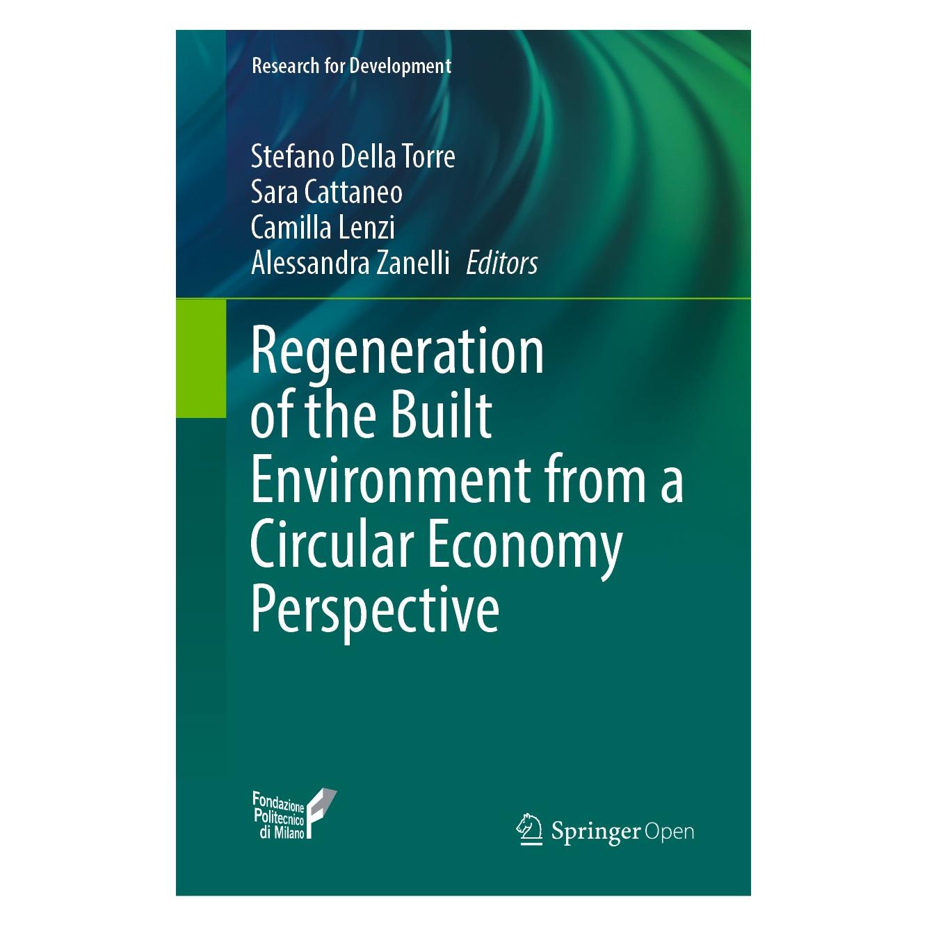 Springer Regeneration of the Built Environment f (Englisch, Hardcover, Alessandra Zanelli, Camilla Lenzi, Sara Cattaneo, Stefano Della Torre) (9783030332556)