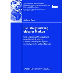 Die Erfolgswirkung globaler Marken, Fachbücher von Stefanie Exler