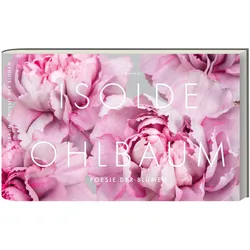 Poesie der Blumen, Sachbücher von Isolde Ohlbaum