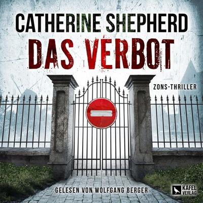 Das Verbot: Thriller - Catherine Shepherd, Audio, 4099995351088