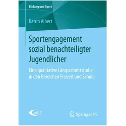 Sportengagement sozial benachteiligter Jugendlicher, Fachbücher von Katrin Albert
