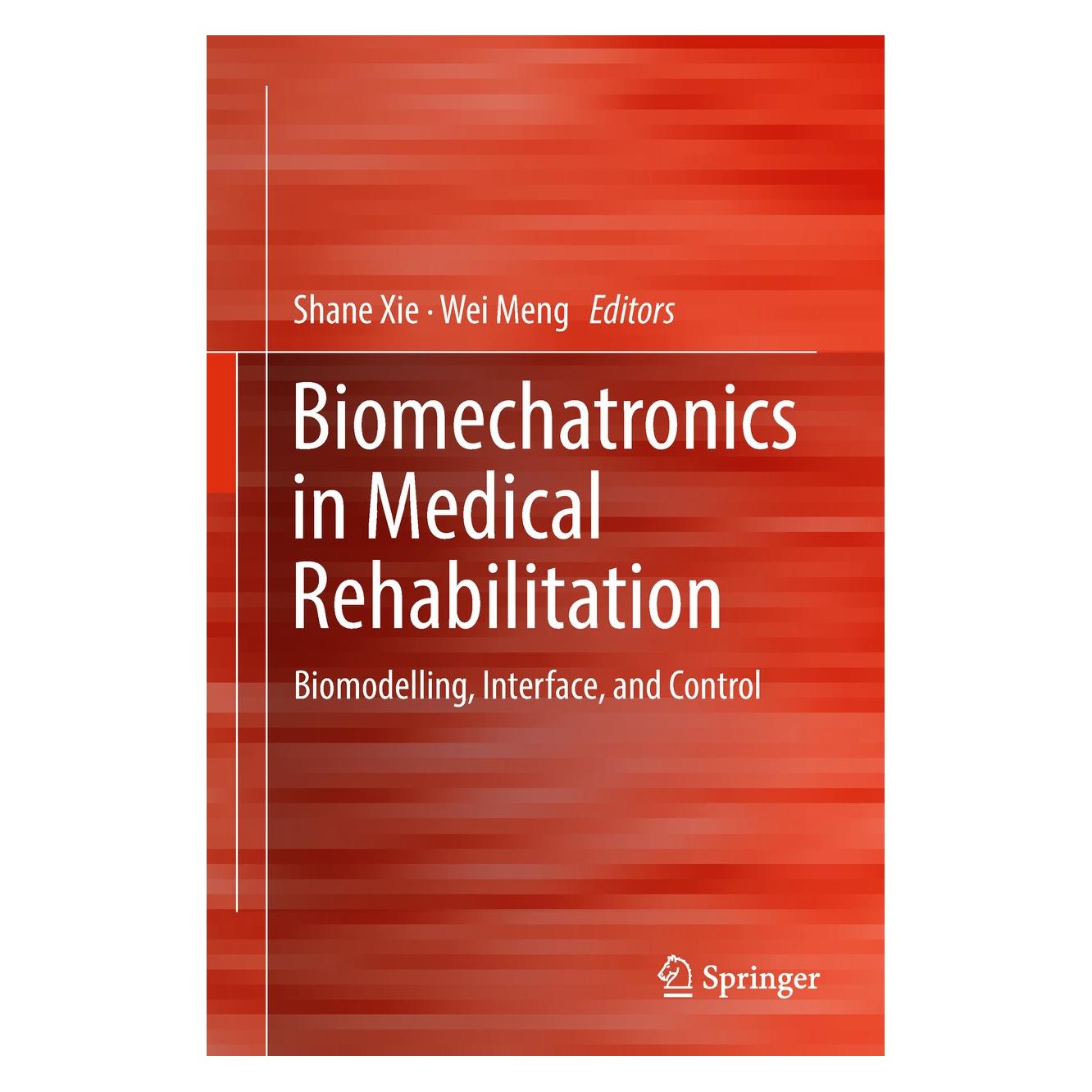 Springer Biomechatronics in Medical Rehabilitation (9783319528830)