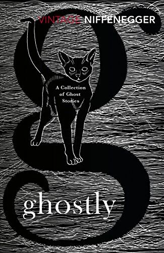 Audrey Niffenegger - Ghostly: A Collection of Ghost Stories (Vintage Classics) - Preis vom 11.10.2026 15:43:13 h
