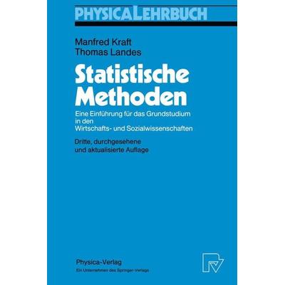 Statistische Methoden, Taschenbuch von Manfred Kraft,Thomas Landes, Physica, 978-3-7908-0877-3