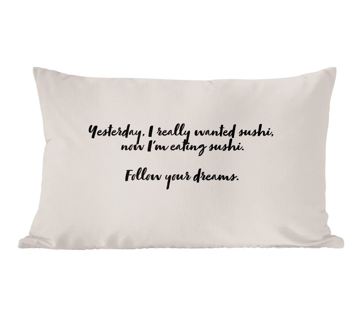 Sierkussen Sushi Follow your dreams - 50 x 30 cm