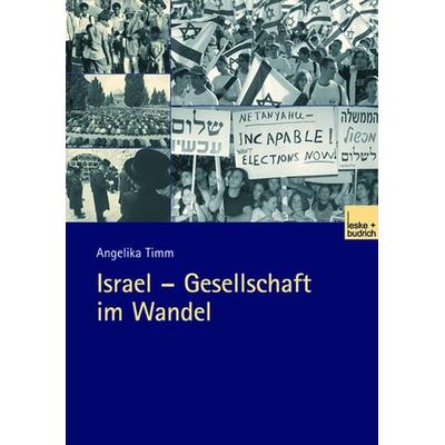 Israel — Gesellschaft im Wandel, Taschenbuch von Angelika Timm, VS Verlag für Sozialwissenschaften, 978-3-8100-4032-9