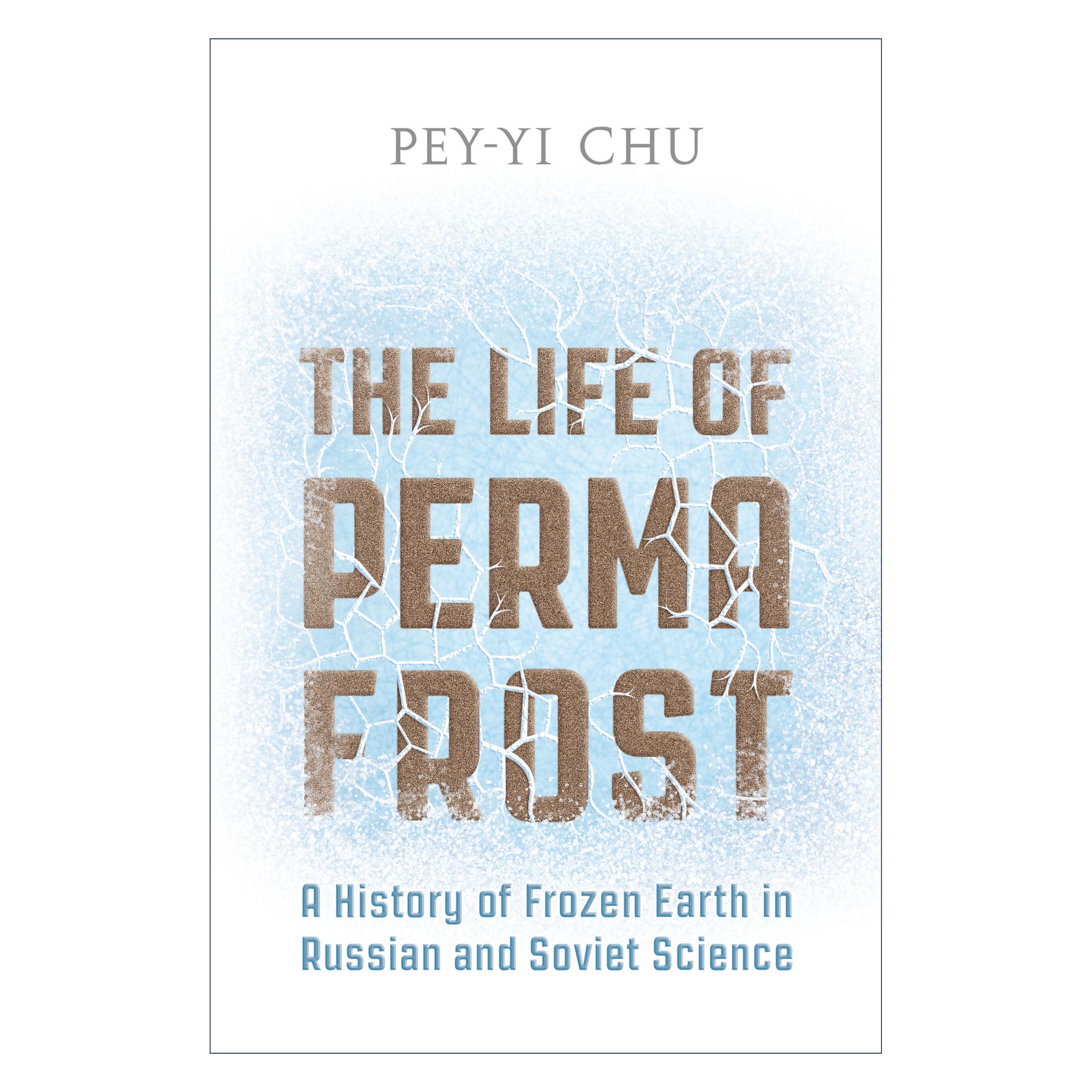 University Of Toronto The Life of Permafrost (Englisch, Pey-Yi Chu) (9781487501938)