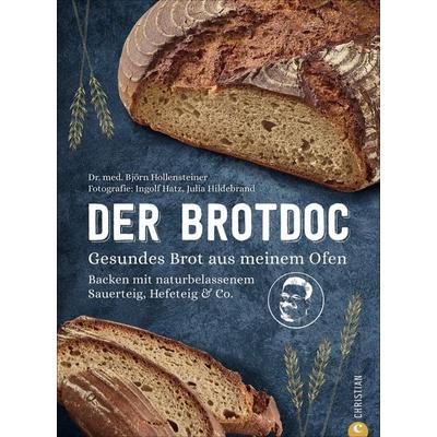 Der Brotdoc, Gebundene Ausgabe von Björn Hollensteiner, Christian, 978-3-95961-393-4
