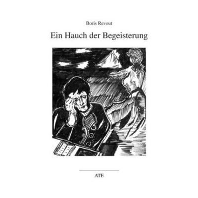 Ein Hauch der Begeisterung, Taschenbuch von Boris Revout, Lit Verlag, 978-3-89781-141-6